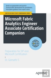 Microsoft Fabric Analytics Engineer Associate Certification Companion