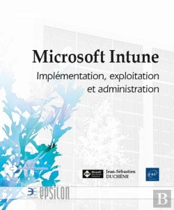 Bertrand.pt - Microsoft Intune : Implémentation, Exploitation Et Administration