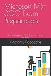 Microsoft Mb-300 Exam Preparation