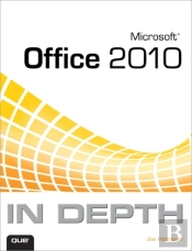 Microsoft Office 2010 In Depth