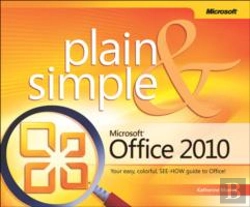 Bertrand.pt - Microsoft Office 2010 Plain And Simple