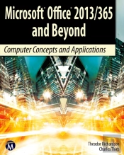 Microsoft Office 2013/365 And Beyond