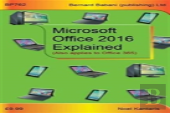 Microsoft Office 2016 Explained