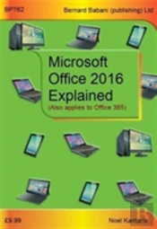 Microsoft Office 2016 Explained