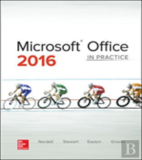 Microsoft Office 2016: In Practice