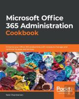 Microsoft Office 365 Administration Cookbook