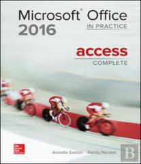 Microsoft Office Access 2016 Complete: In Practice