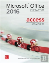 Microsoft Office Access 2016 Complete: In Practice