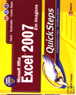 Bertrand.pt - Microsoft Office Excel 2007 Em Imagens - Quicksteps