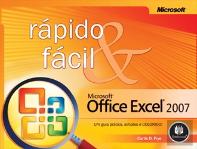 Microsoft Office Excel 2007 - Rápido e Fácil
