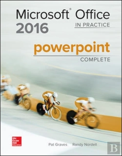 Bertrand.pt - Microsoft Office Powerpoint 2016 Complete: In Practice