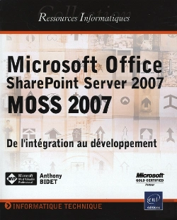 Bertrand.pt - Microsoft Office Sharepoint Server 2007 (Moss 2007) ; Personnalisation Et Développement