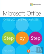 Microsoft Office Step By Step (Office 2021 And Microsoft 365)