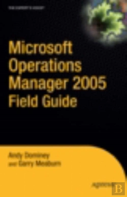 Bertrand.pt - Microsoft Operations Manager 2005 Field Guide