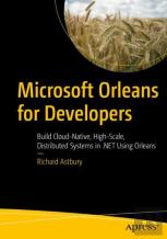 Microsoft Orleans For Developers