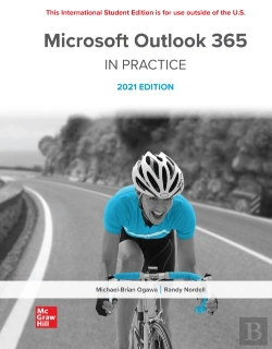 Bertrand.pt - Microsoft Outlook 365 Complete: In Practice 2021 Edition Ise