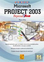 Microsoft Project 2003 Depressa & Bem
