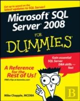 Microsoft Sql Server 2008 For Dummies