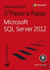 Microsoft SQL Server 2012 Passo a Passo