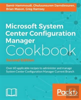 Microsoft System Center Configuration Manager Cookbook