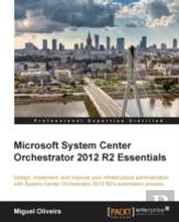 Microsoft System Center Orchestrator 2012 R2 Essentials