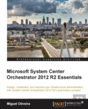 Microsoft System Center Orchestrator 2012 R2 Essentials