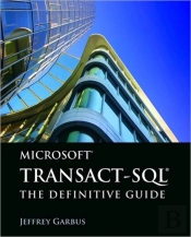 Microsoft Transact-Sql: The Definitive Guide