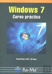Microsoft Windows 7. Curso Práctico