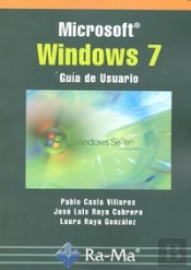 Microsoft Windows 7. Guía Del Usuario