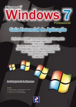 Bertrand.pt - Microsoft Windows 7 Professional - Guia Essencial de Aplicação