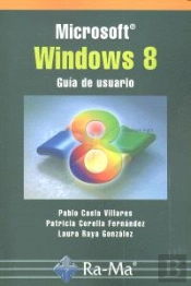 Microsoft Windows 8. Guía De Usuario