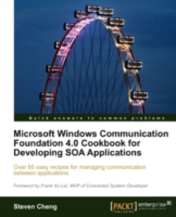 Bertrand.pt - Microsoft Windows Communication Foundation 4.0 Cookbook For Developing Soa Applications