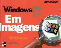 Microsoft Windows Me - Em Imagens - Milennium Edition