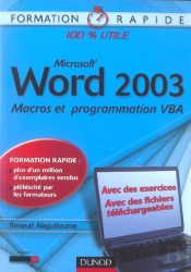 Microsoft Word 2003 ; Macros Et Programmation Vba