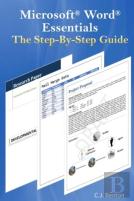 Microsoft Word Essentials The Step-By-Step Guide