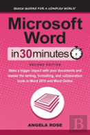 Microsoft Word In 30 Minutes (Second Edition)