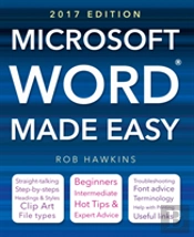 Microsoft Word Made Easy (2017 Edition)