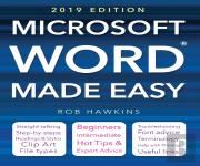 Microsoft Word Made Easy (2019 Edition)