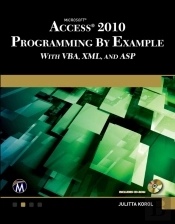 Microsoftâ® Accessâ® 2010 Programming By Example