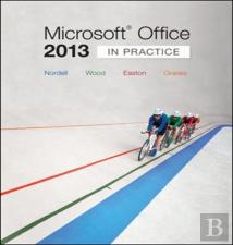 Microsoftâ® Office 2013: In Practice