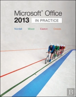 Bertrand.pt - Microsoftâ® Office 2013: In Practice