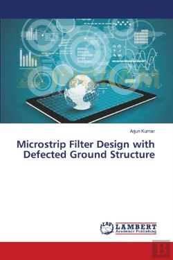 Bertrand.pt - Microstrip Filter Design With Defected Ground Structure