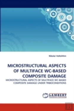 Bertrand.pt - Microstructural Aspects Of Multiface Wc-Based Composite Damage