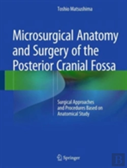Bertrand.pt - Microsurgical Anatomy And Surgery Of The Posterior Cranial Fossa