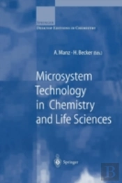 Microsystem Technology In Chemistry And Life Sciences