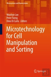 Microtechnology For Cell Manipulation And Sorting