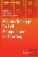 Microtechnology For Cell Manipulation And Sorting