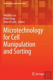 Microtechnology For Cell Manipulation And Sorting