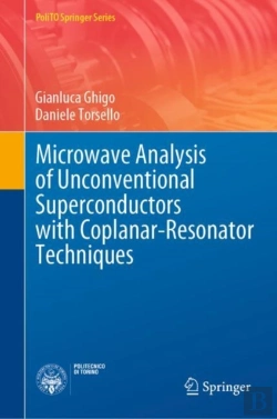 Bertrand.pt - Microwave Analysis Of Unconventional Superconductors With Coplanar-Resonator Techniques