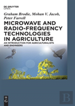 Microwave And Radio-Frequency Technologies In Agriculture